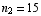 n_2 = 15