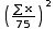 ((∑x)/75)^2