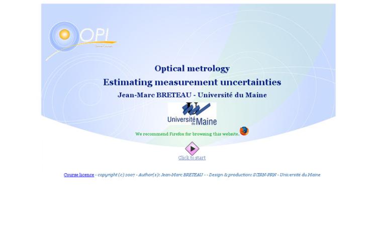 Accédez à la ressource pédagogique Estimating measurement uncertainties. (Optique Pour l'Ingénieur : Métrologie optique)